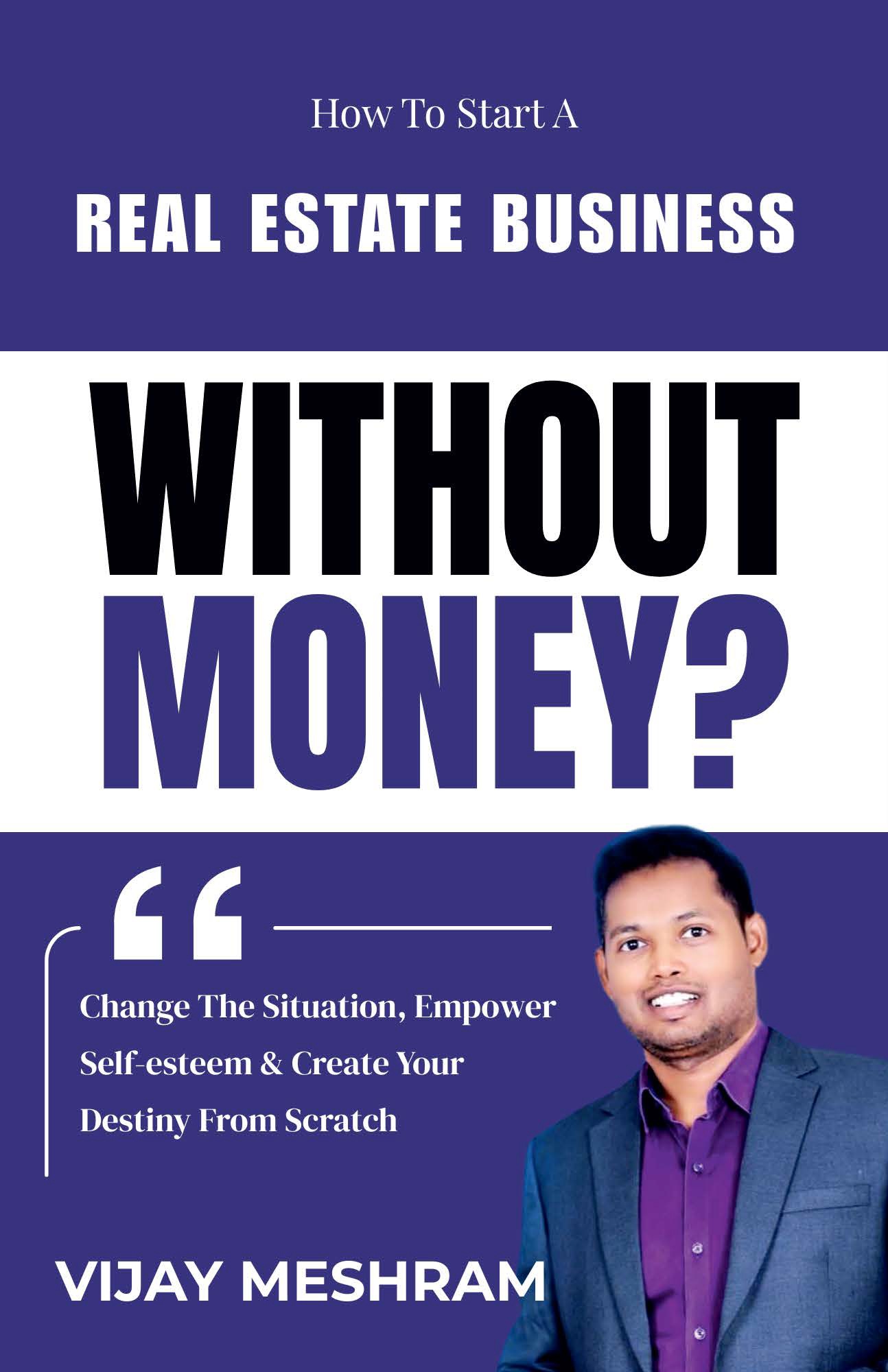 How To Start A Real Estate Business Without Money?